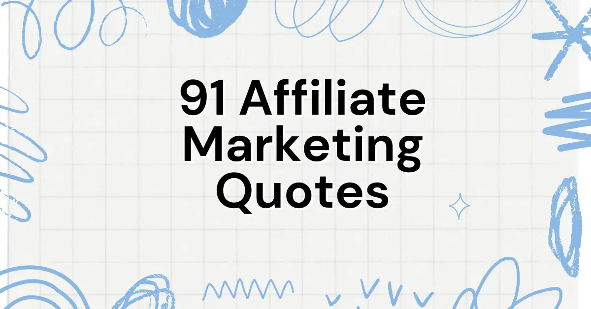 Affiliate Marketing Quotes