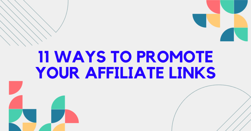 how to promote affiliate links